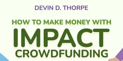Chapter 12: What It Means to Be an Impact Crowdfunding Investor